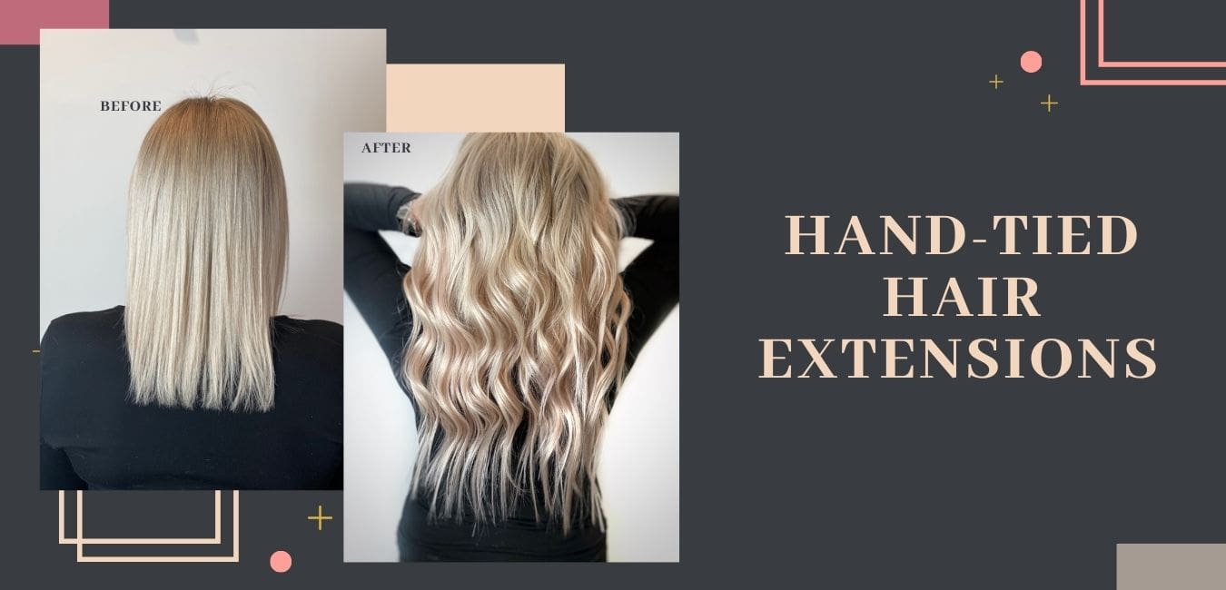 Discover the DamageFree Method of HandTied Hair Extensions
